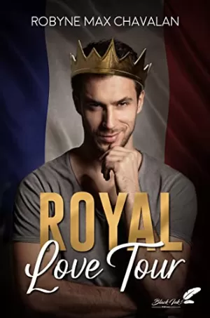 Robyne Max Chavalan – Royal love tour